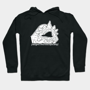 Laughs Microscopically Hoodie